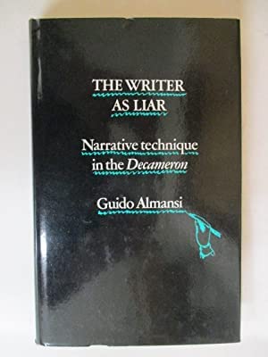Writer as Liar: Narrative Technique in the "Decameron" Books