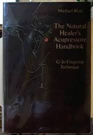 G-Jo Fingertip Technique (v. 1) (Natural Healer's Acupressure Handbook) Books