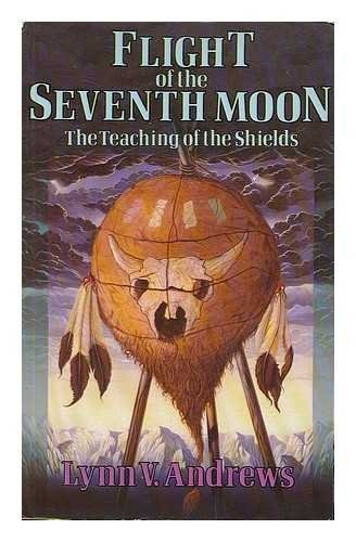 Flight of the Seventh Moon: The Teaching of the Shields Books