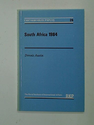 South Africa 1984 (Chatham House Papers) Politics & History