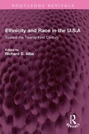 Ethnicity and Race in the United States of America: Towards the Twenty-first Century General education