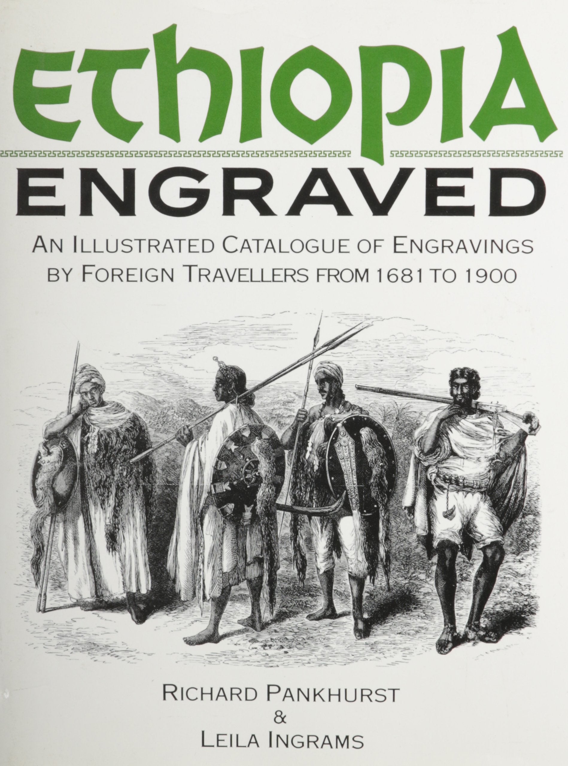 Ethiopia Engraved: An Illustrated Catalogue of Engravings by Foreign Travellers from 1681 to 1900 book