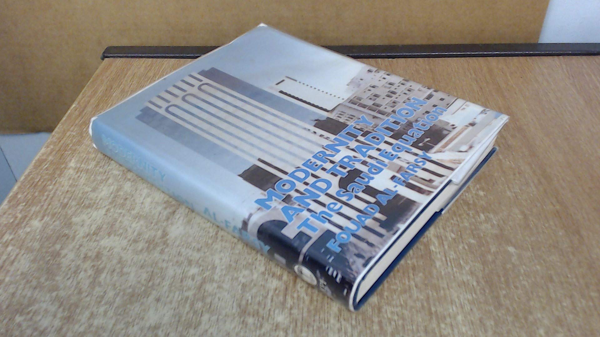 Al-Farsy, F: Modernity & Tradition Social Sciences
