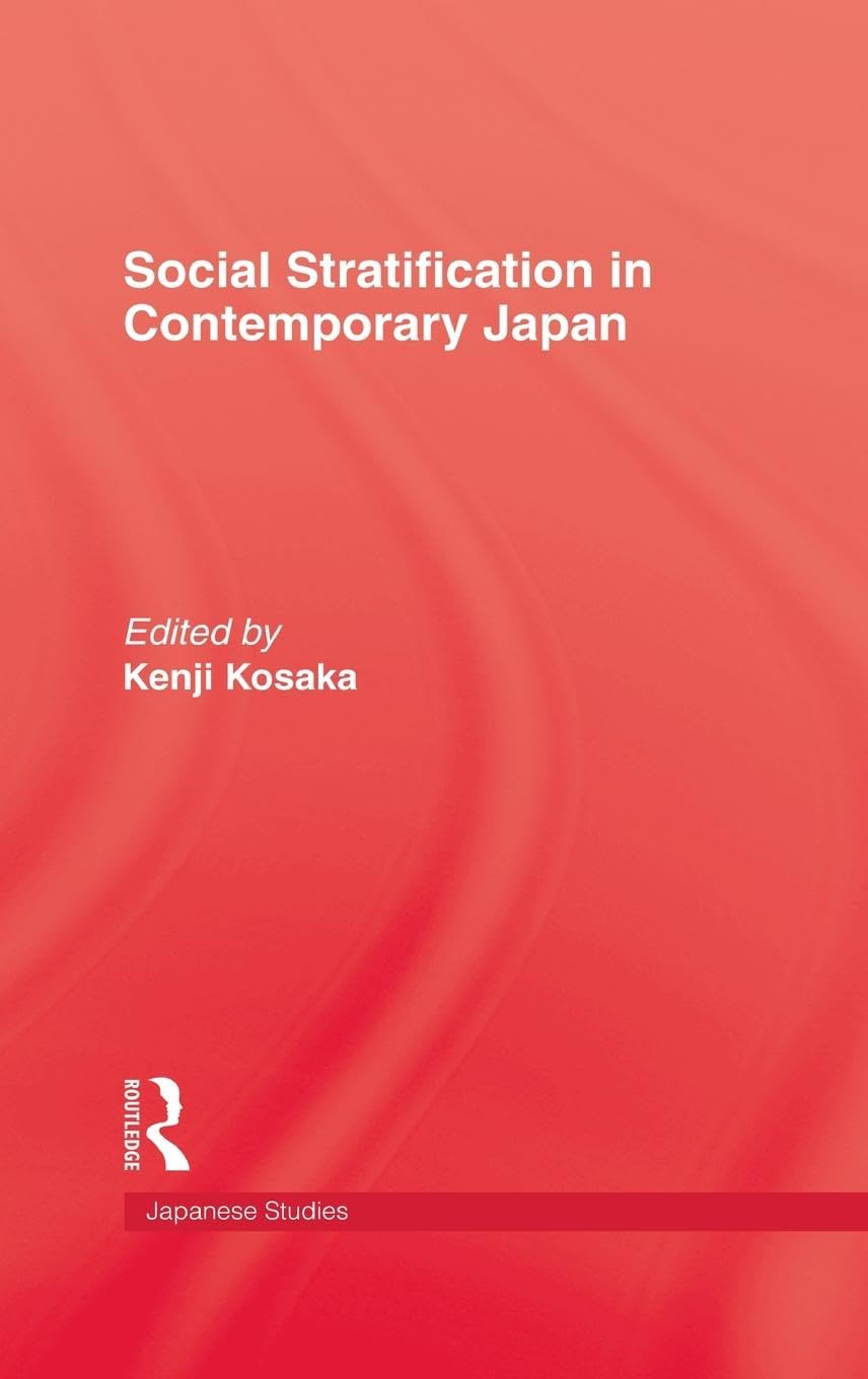 Social Stratification in Contemporary Japan book