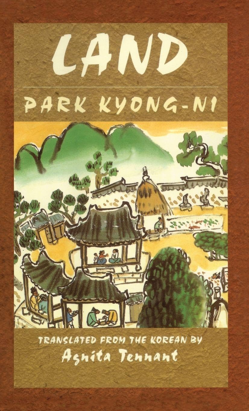 Land: A Novel Park Kyong-Ni Law
