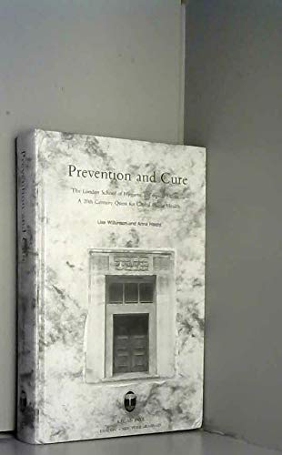 Prevention and Cure: The London School of Hygiene & Tropical Medicine Medicine