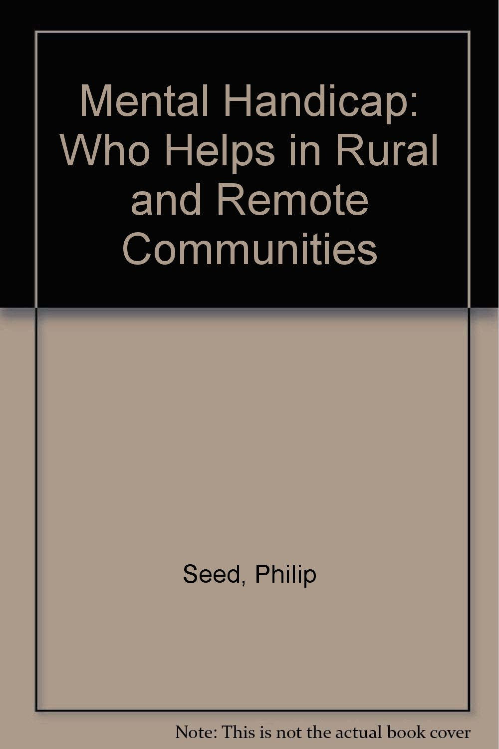 Mental Handicap: Who Helps in Rural and Remote Communities Books