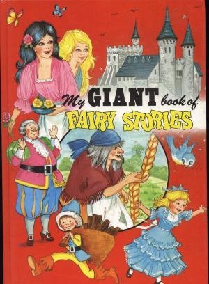 My Giant Book Of Fairy Stories book