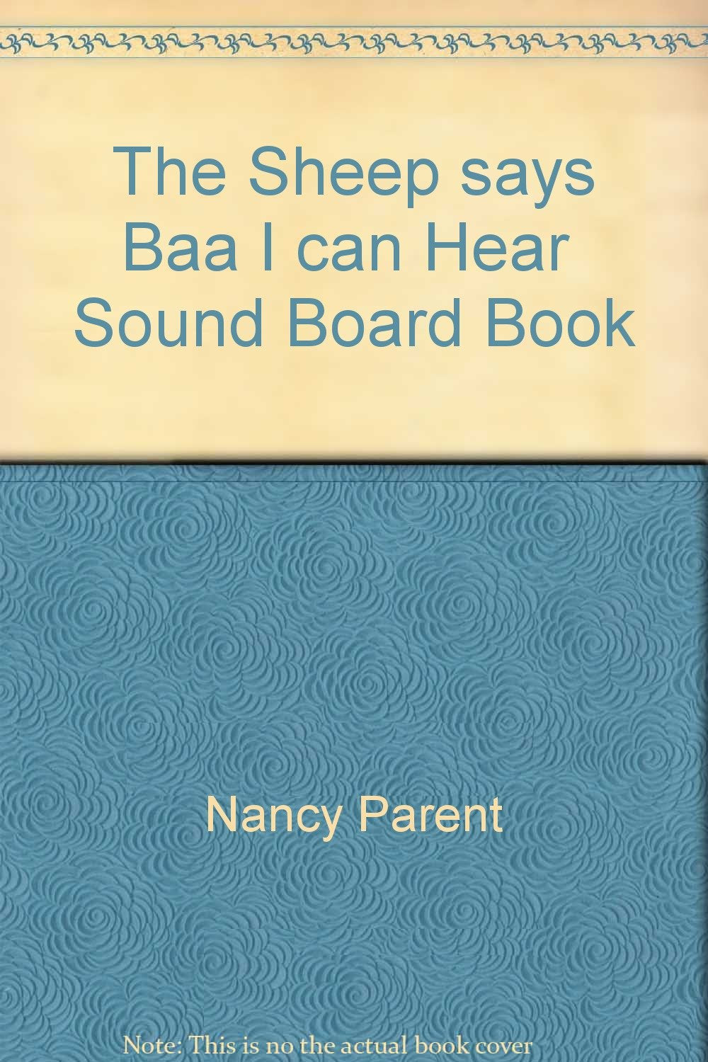 The Sheep says "Baa" I can Hear Sound Board Book Books