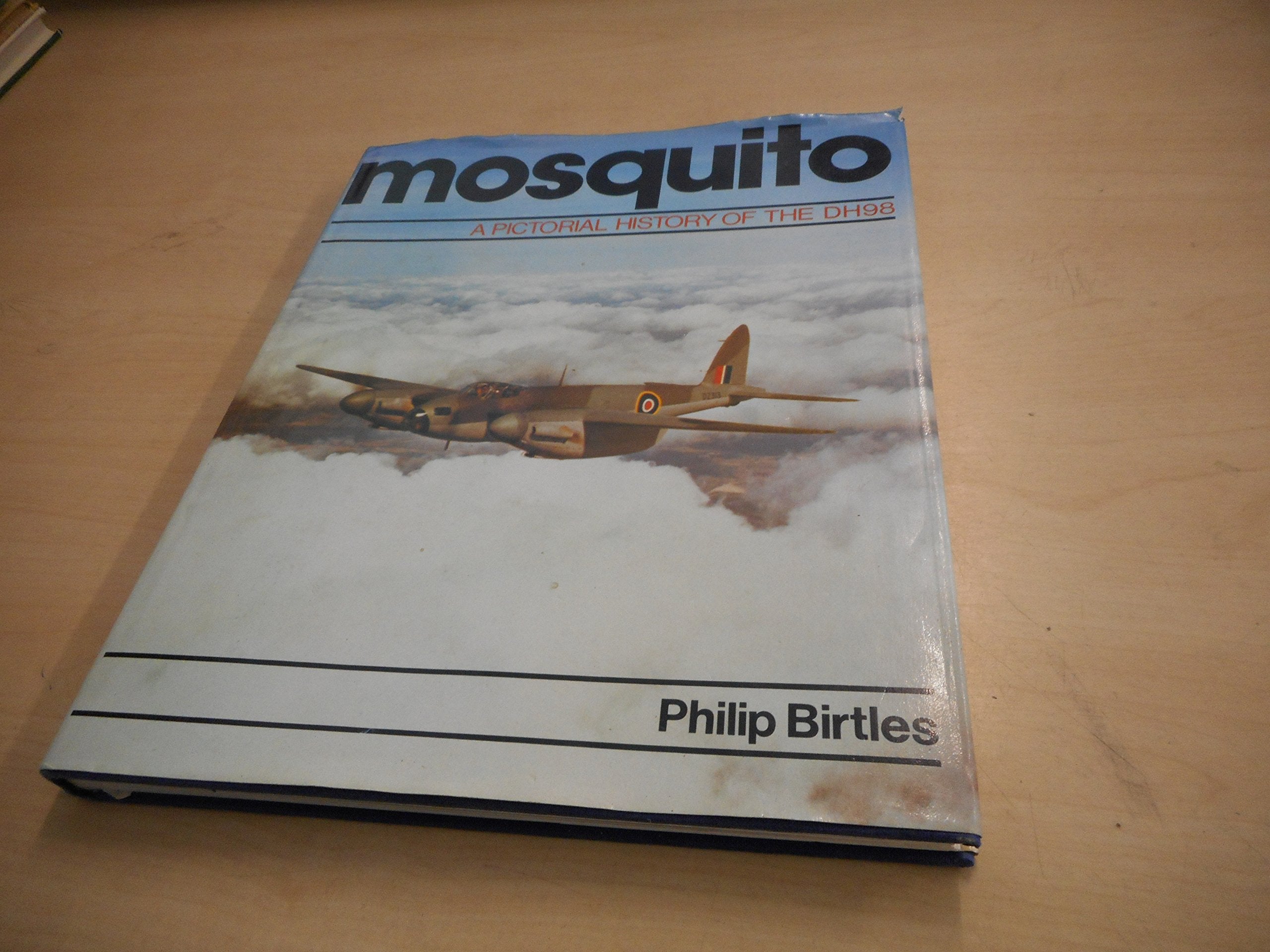 Mosquito: Pictorial History of the D.H-98 book