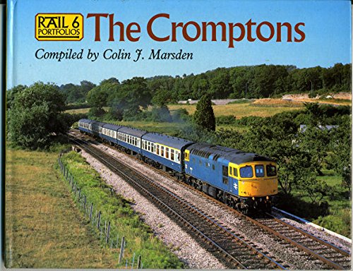 The Cromptons (No. 6) (Jane's Rail Portfolios) Books