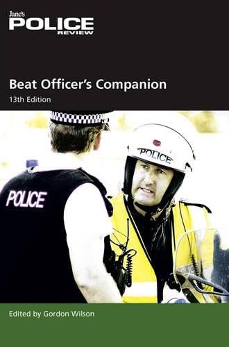 The Beat Officer's Companion 2007/2008 (Janes Police Handbooks) book