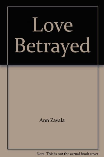 Love betrayed (A Troubadour book) book