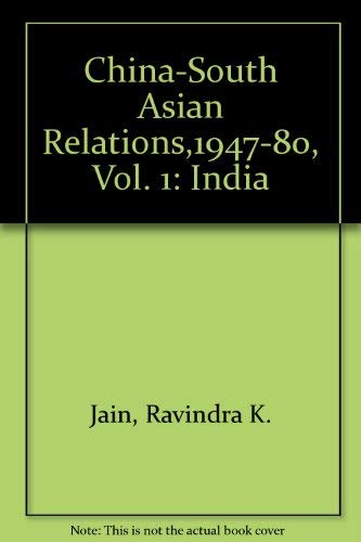 China-South Asian Relations, 1947-80 Books