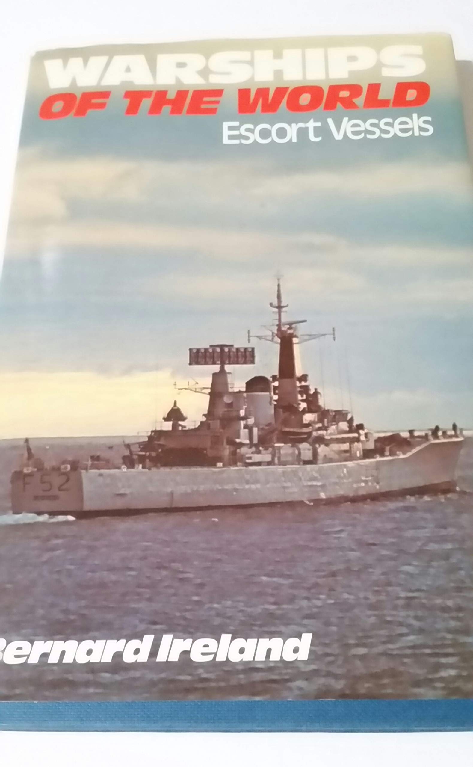 Escort Vessels (Pt. 2) (Warships of the World) Books