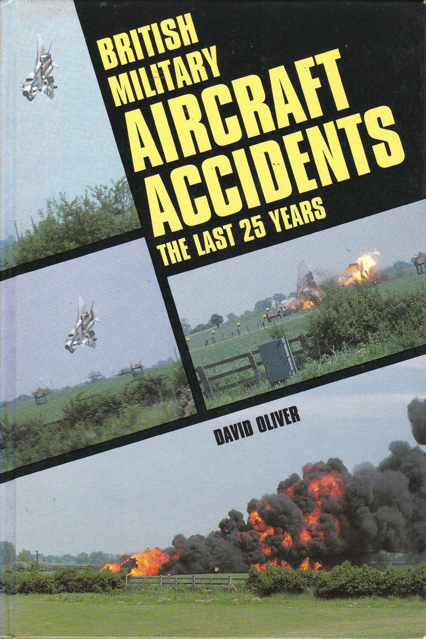 British Military Aircraft Accidents: The Last 25 Years book
