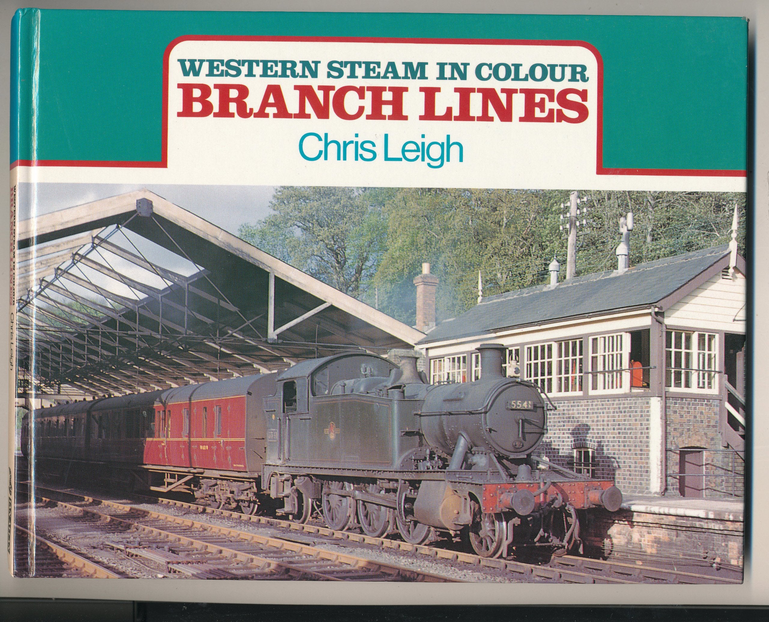 Branch Lines (Western Steam in Colour) Business, Finance & Career