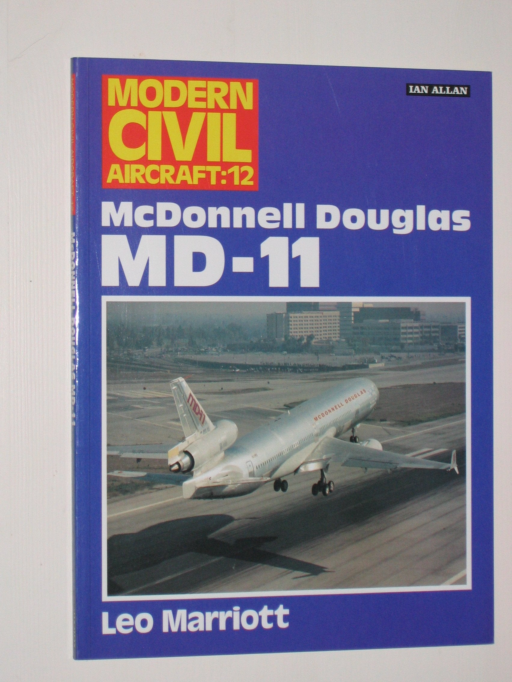 McDonnell Douglas Md-11 (Modern Civil Aircraft 12) Business & Technology