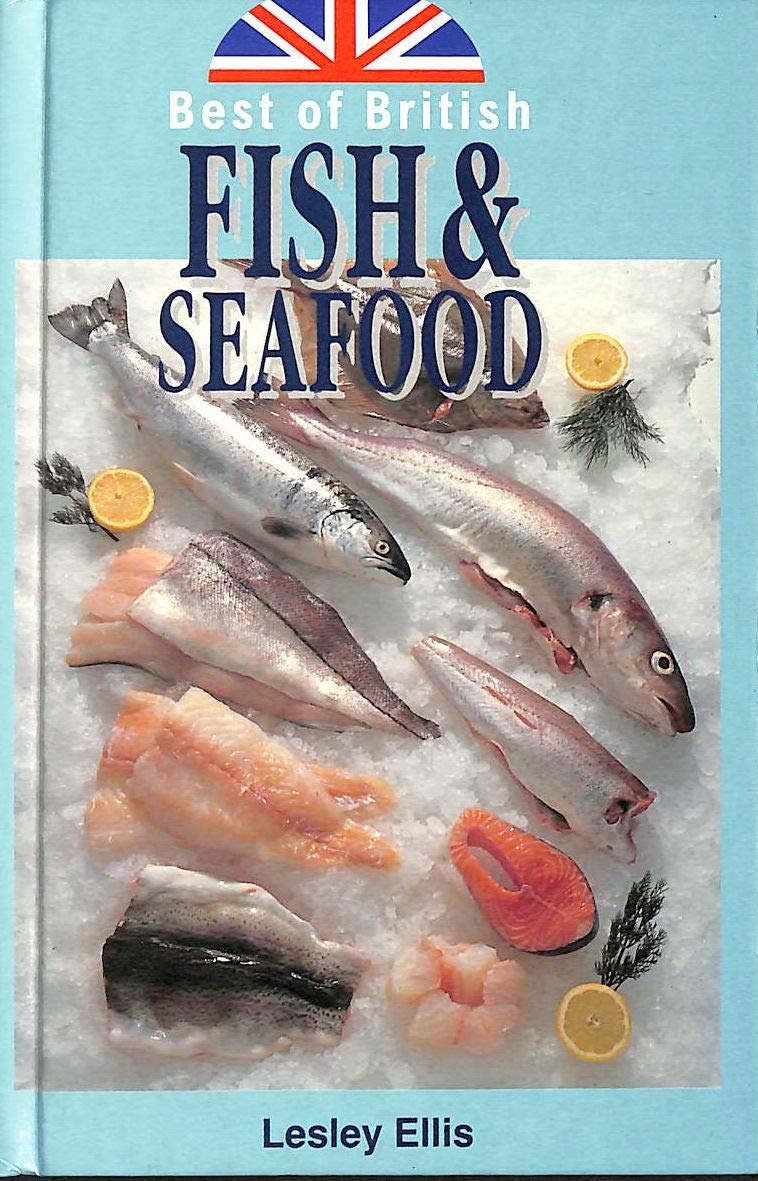 Fish and Seafood (Best of British S.) Leisure, Home & Garden