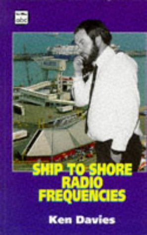 Ship to Shore Radio Guide (Ian Allan abc S.) Leisure, Home & Garden
