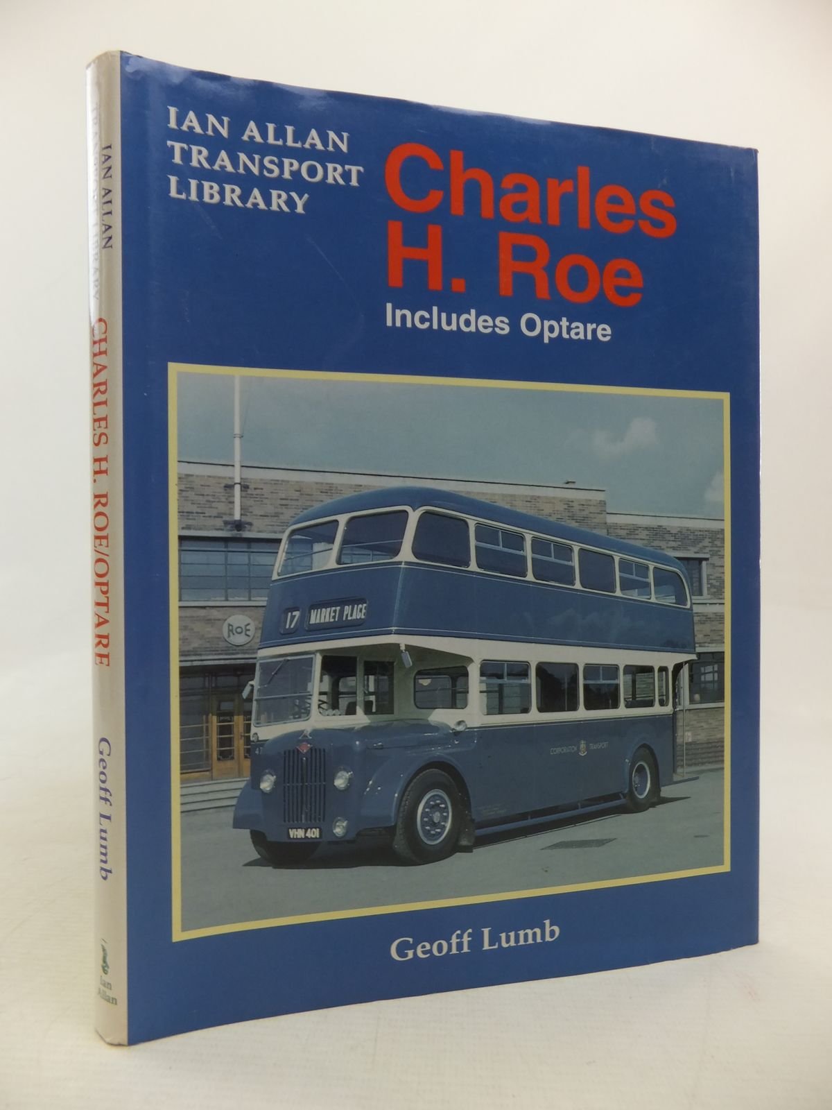 Charles H Roe - Ian Allan Transport Library book