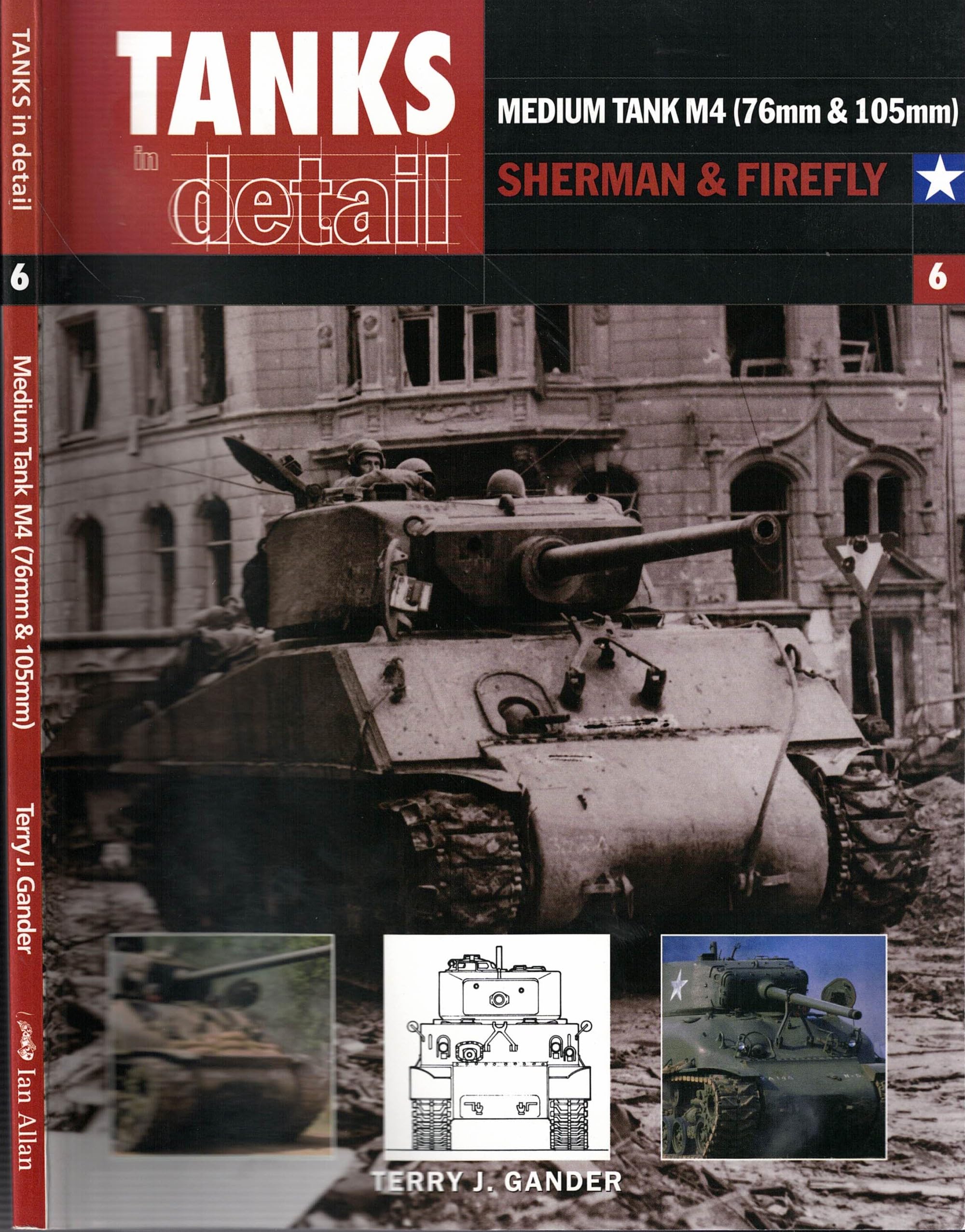 Tanks in Detail: Sherman and Firefly (Tanks in Detail 6) Social Sciences