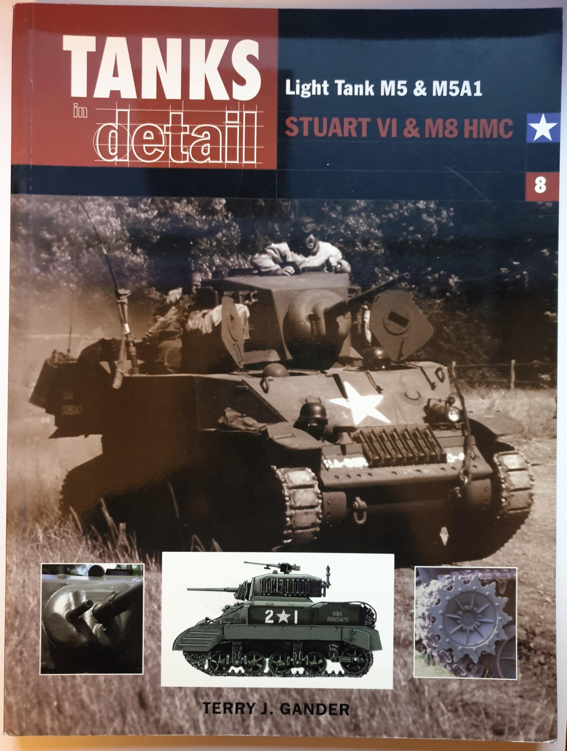 Light Tank M5 & M5A1: STUART VI & M8 HMC (Tanks in Detail, 8) Politics & History