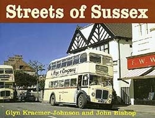 Streets Of Sussex Politics & History