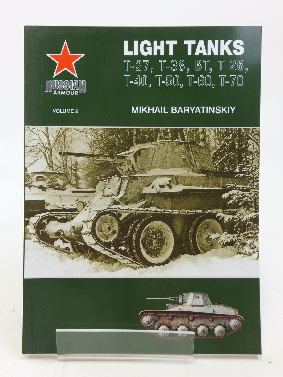 Russian Armour: Light Tanks: Bt-2, Bt-5, Bt-7, T-26, T-40, T-50, T-60, T-70 book