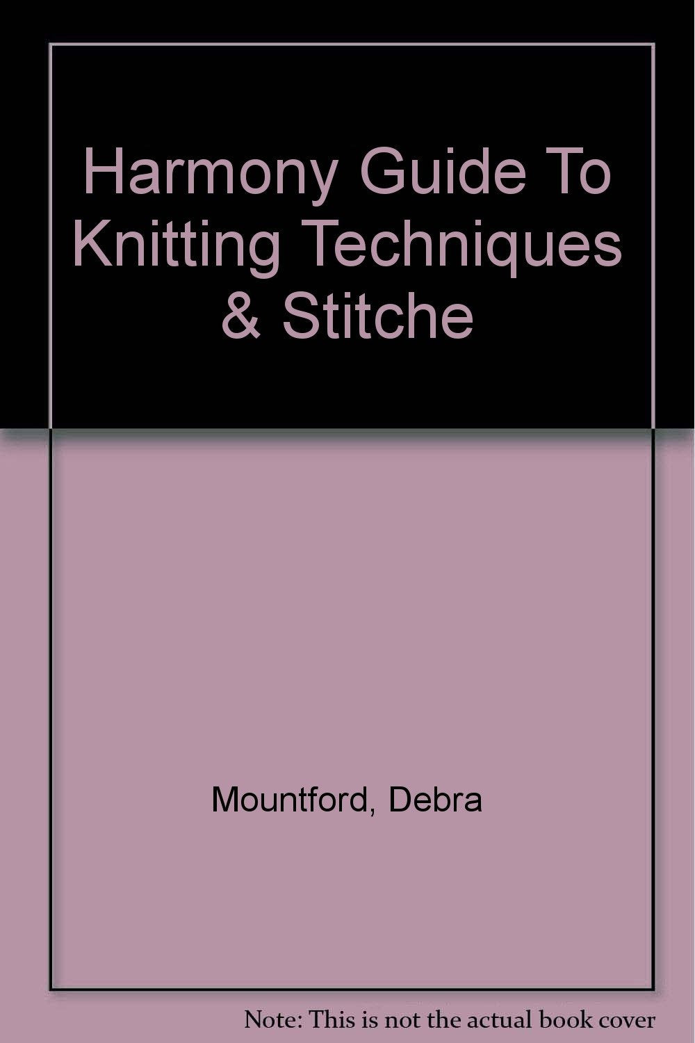 Harmony Guide To Knitting Techniques & Stitche Books