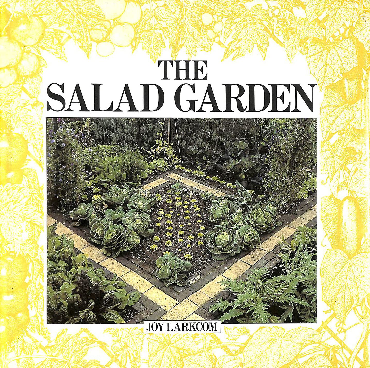 The Salad Garden (The garden bookshelf) Garden & Plants