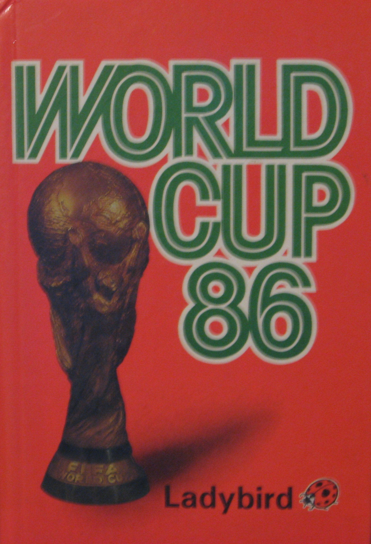 Mexico 86: A Pictorial Review of the 1986 World Cup Finals book