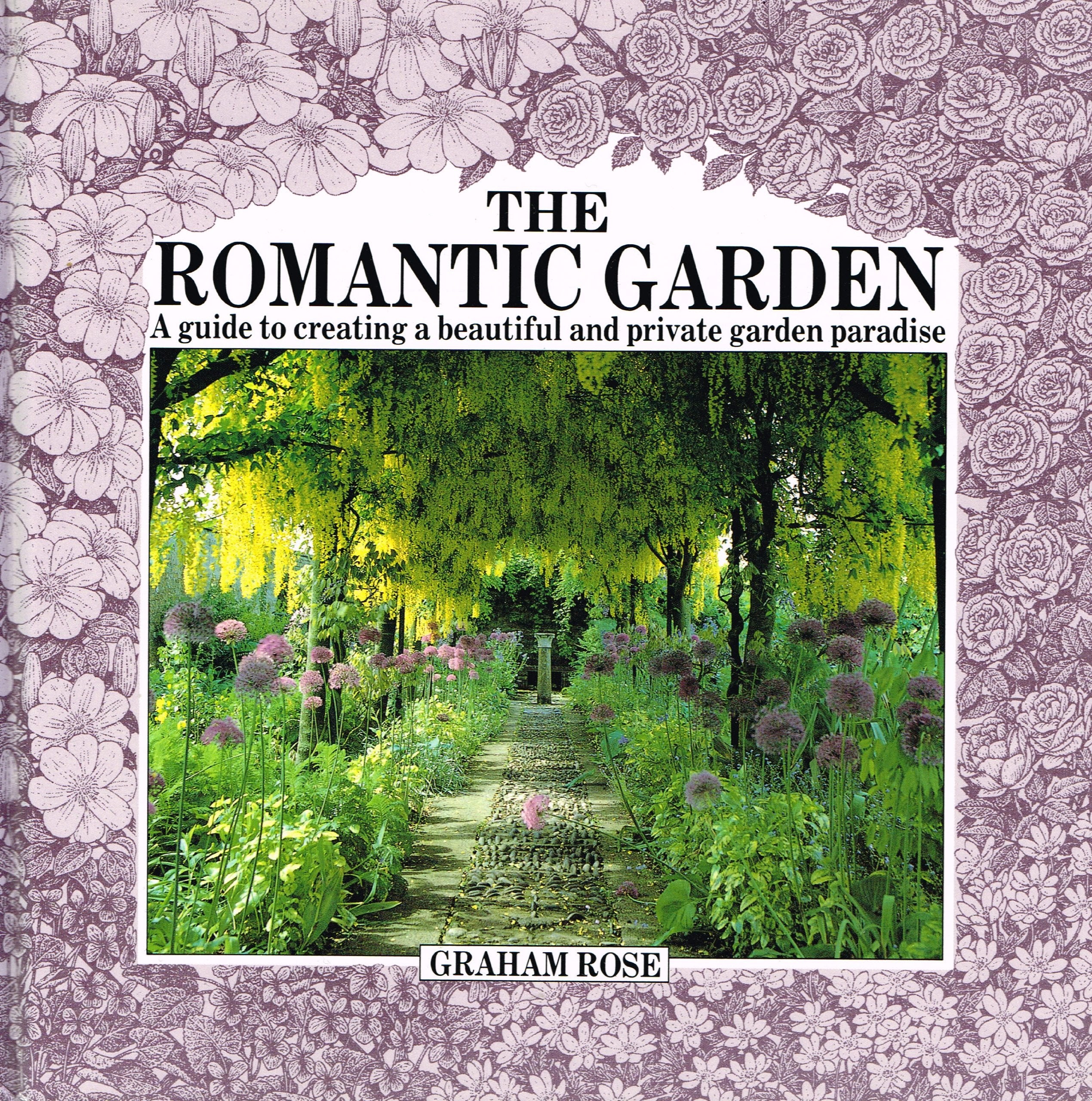 The Romantic Garden (The garden bookshelf) Garden & Plants