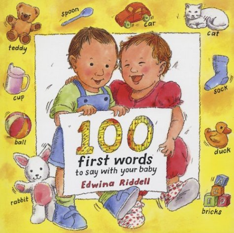100 First Words to Say with Your Baby Non-fiction
