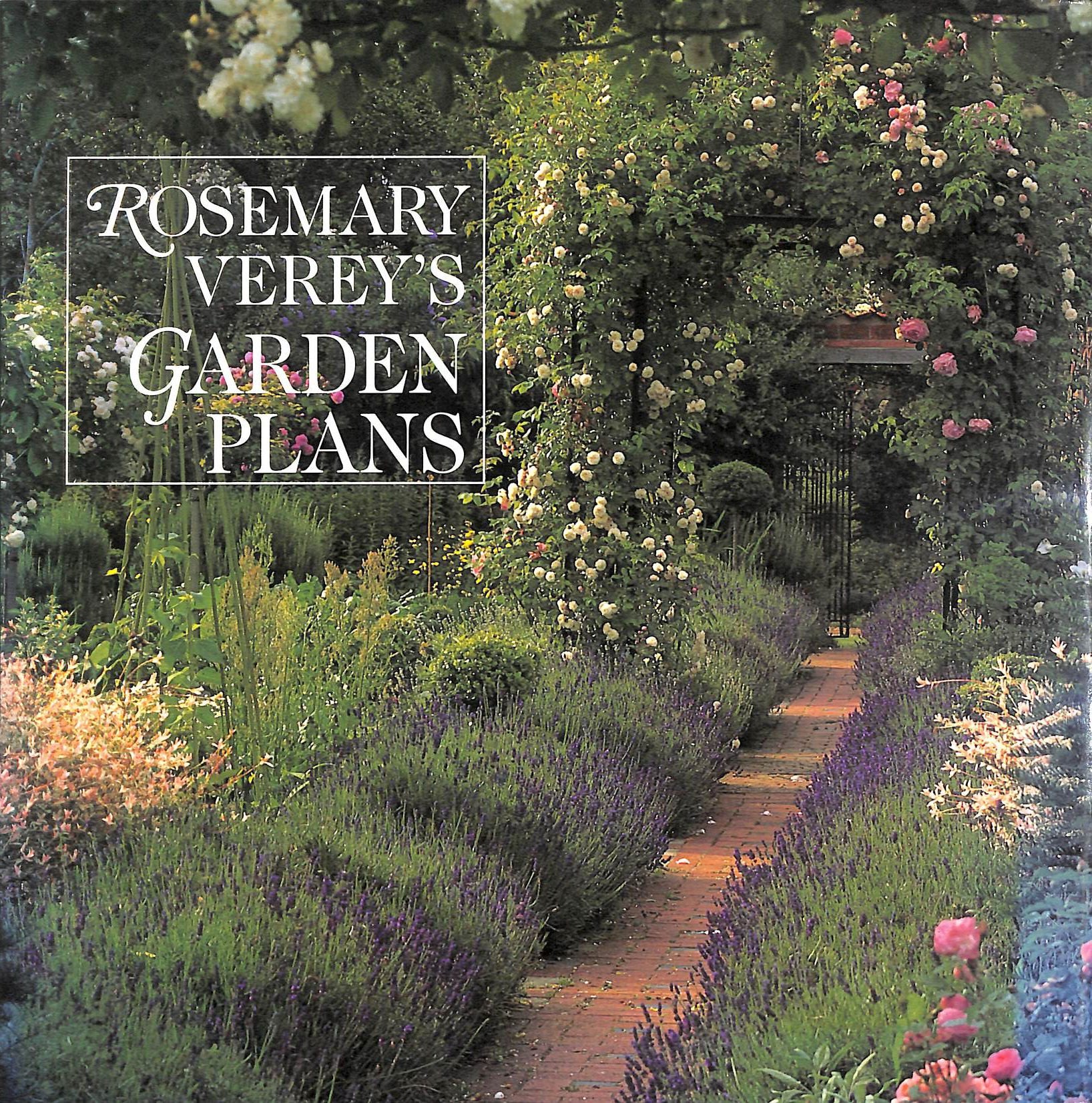 Rosemary Verey's Garden Plans Garden & Plants