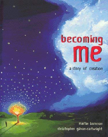 Becoming Me: A Story of Creation Religion & Esotericism