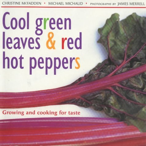 Cool Green Leaves and Red Hot Peppers Leisure, Home & Garden