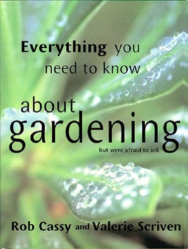 Everything You Need to Know About Gardening But Were Afraid to Ask Garden & Plants