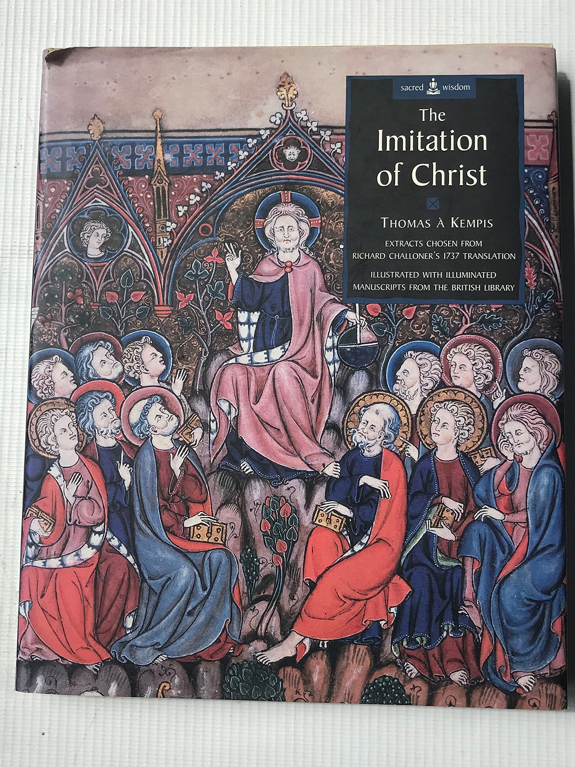 The Imitation of Christ: The Visionary Writings of Thomas a Kempis book