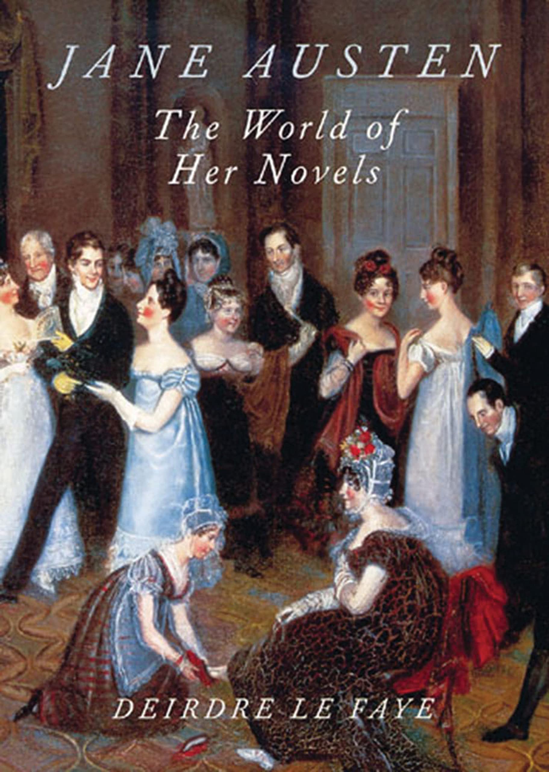 Jane Austen: The World of Her Novels Contemporary literature