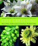 Easy Gardening: Recipes for Successful Planting book