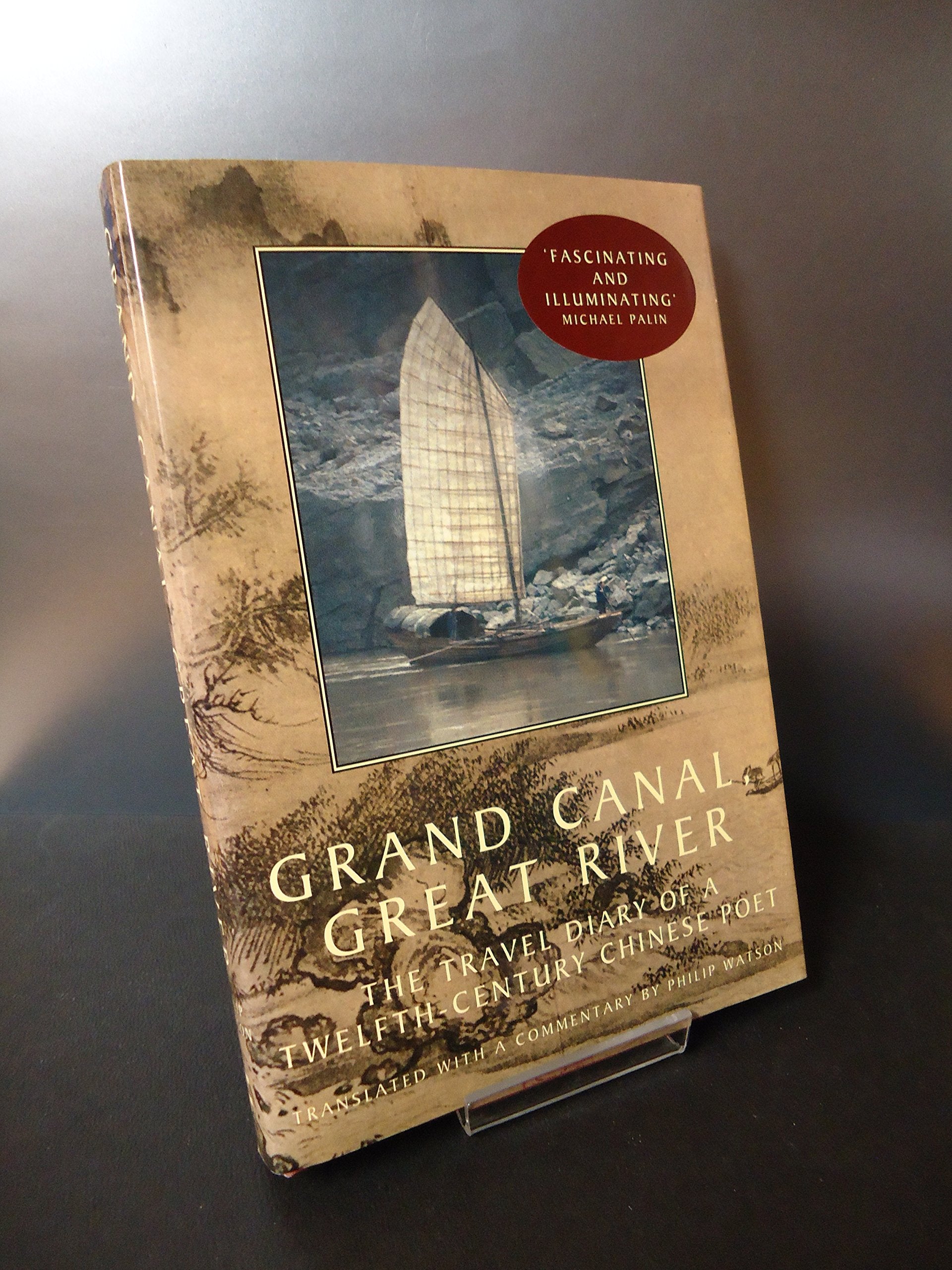 Grand Canal, Great River: The Travel Diary of a Twelfth-Century Chinese Poet Social Sciences
