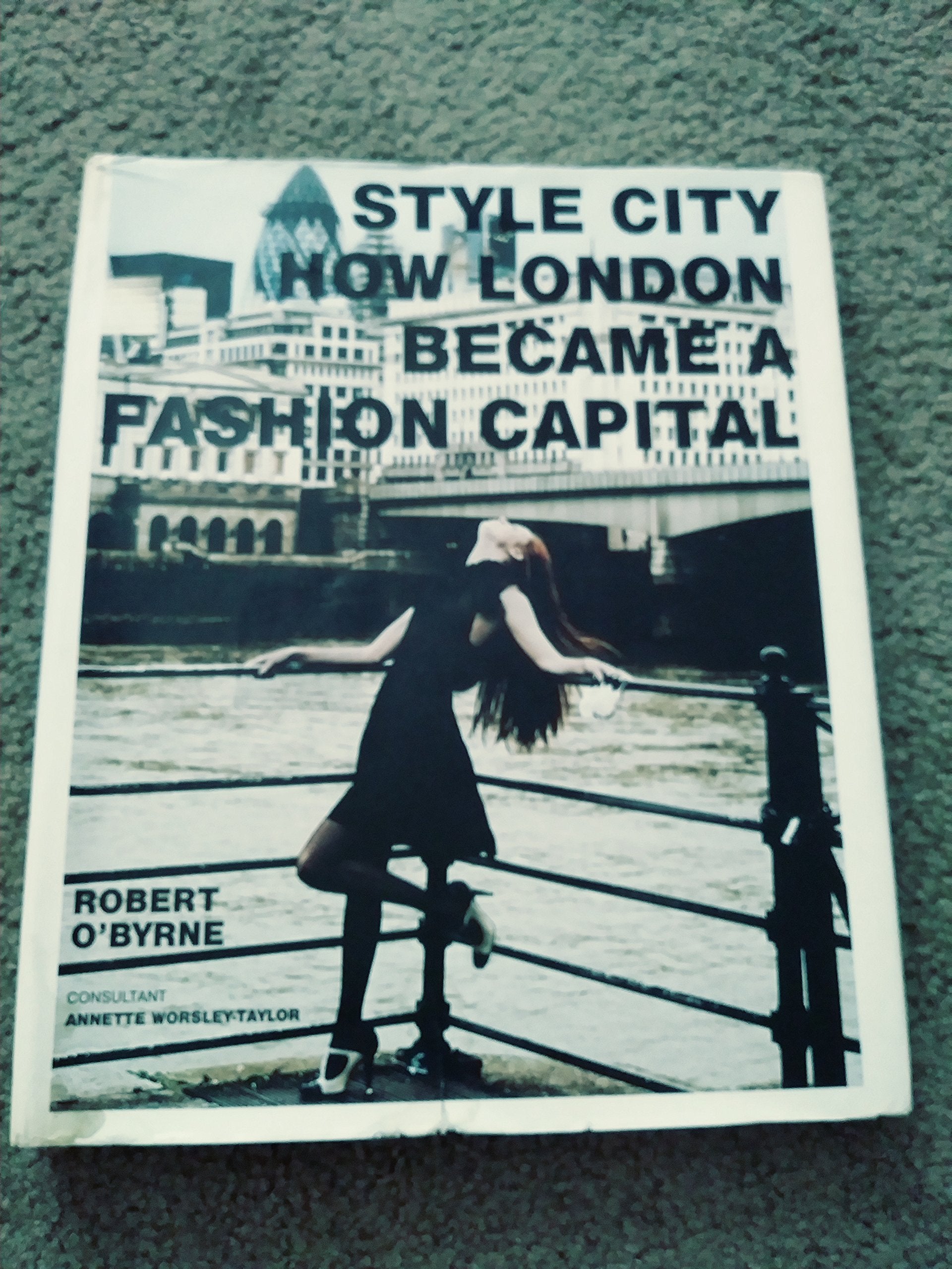 Style City: How London Became a Fashion Capital Social Sciences