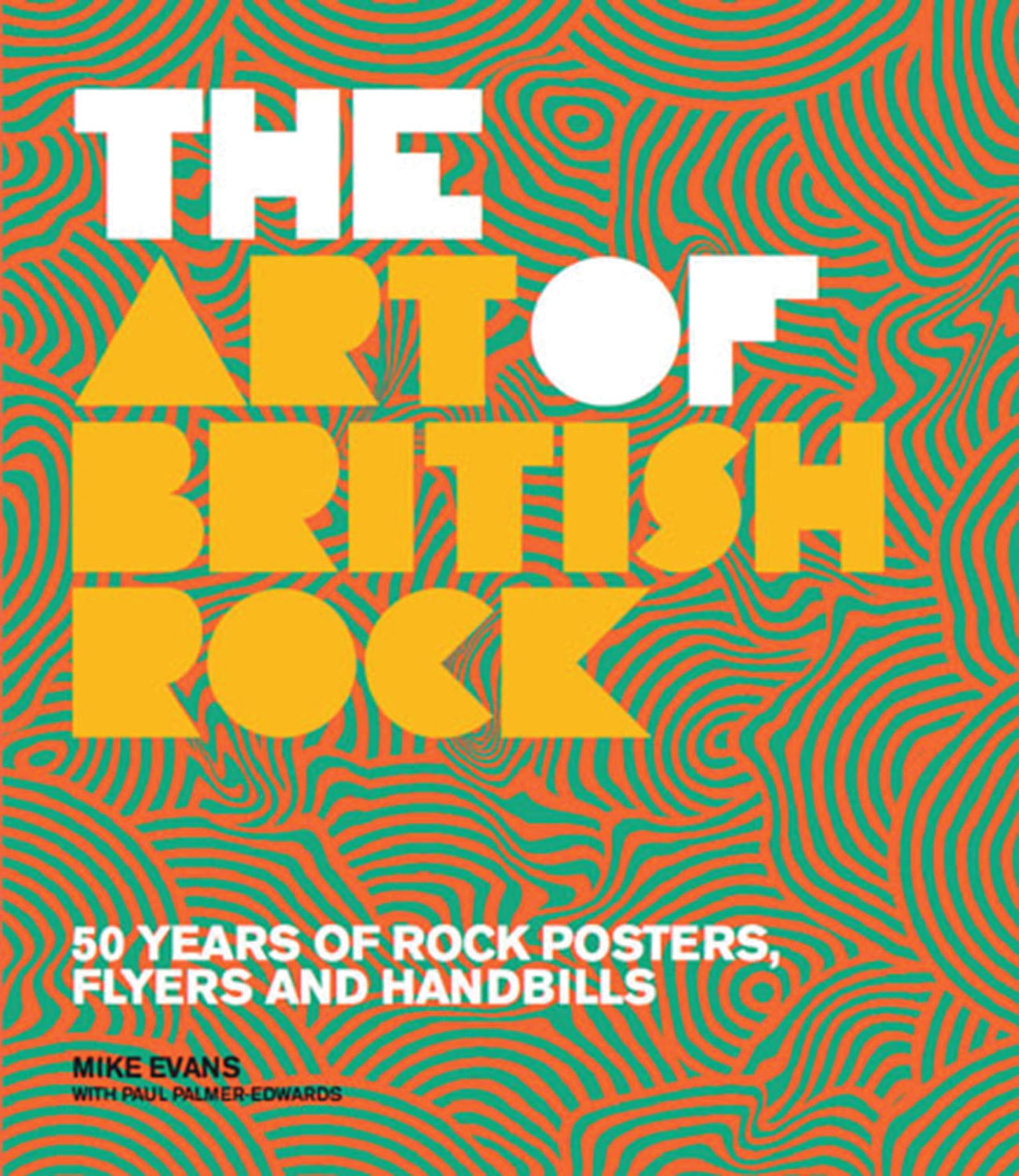 Art of British Rock: 50 Years Of Rock Posters, Flyers And Handbills Manga