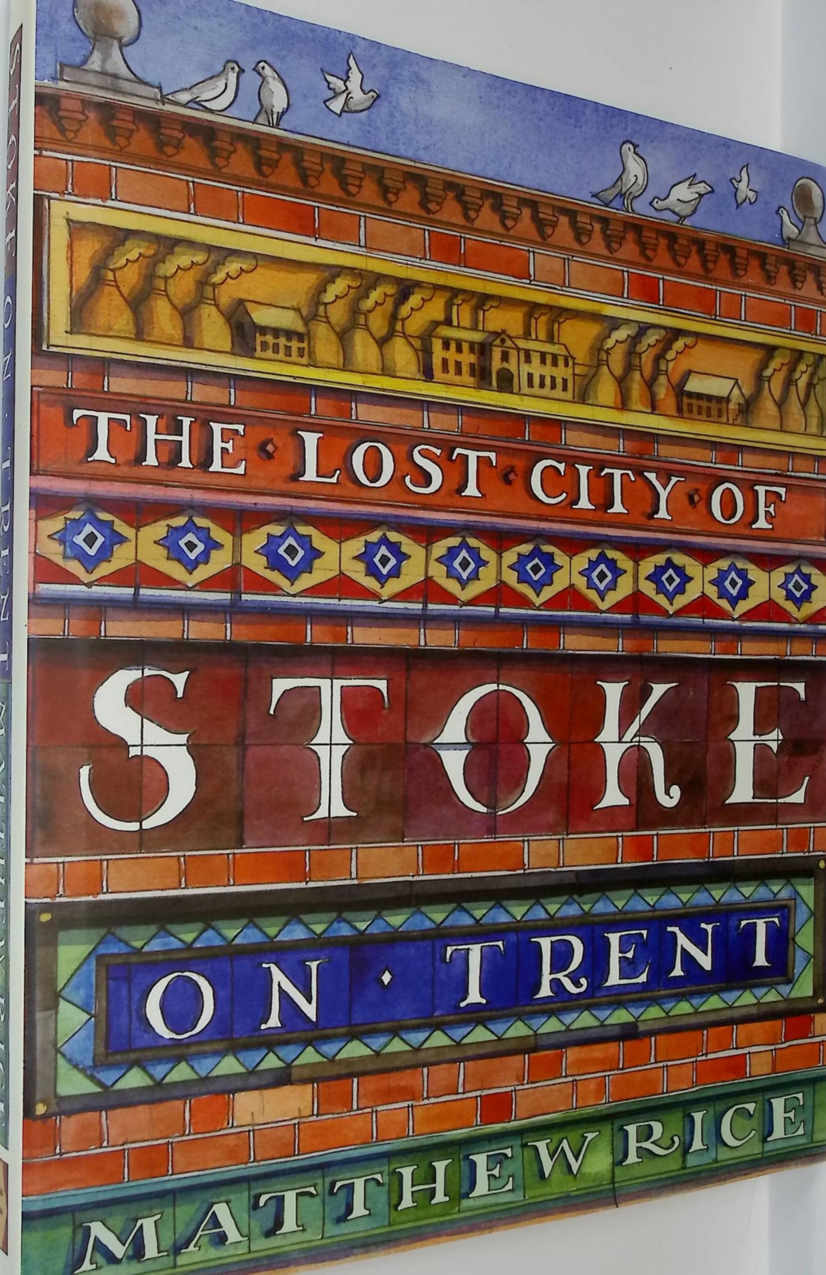 The Lost City of Stoke-on-Trent Architecture