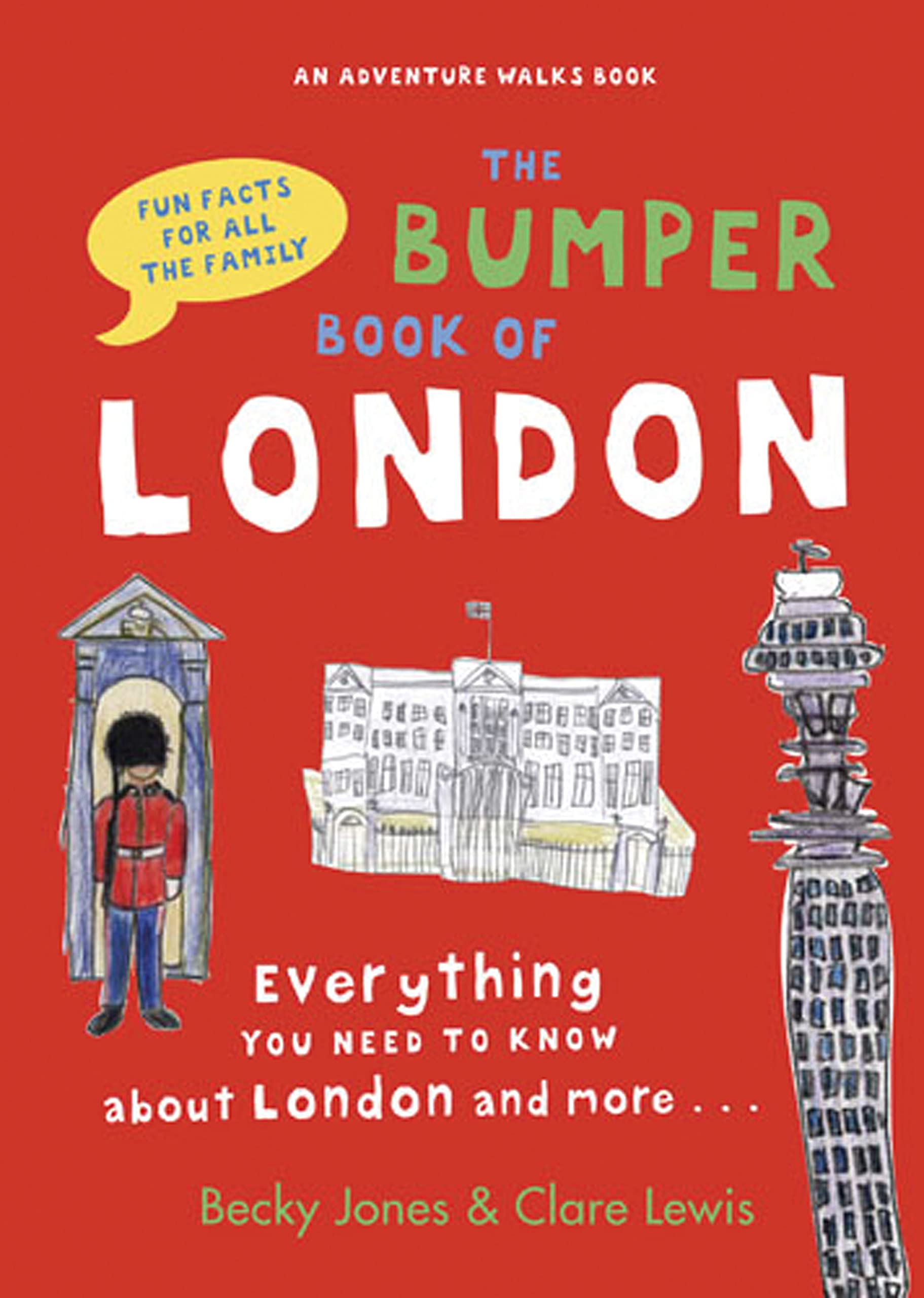 Bumper Book of London: Everything You Need to Know about London and More Travel Guides