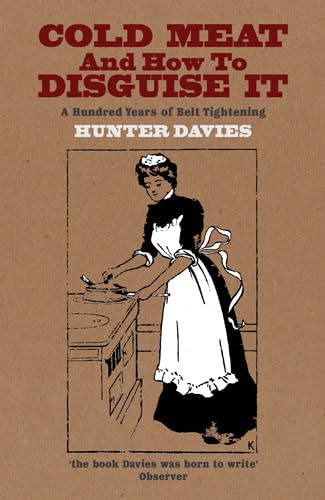 Cold Meat and How to Disguise It: A Hundred Years of Belt Tightening Social Sciences