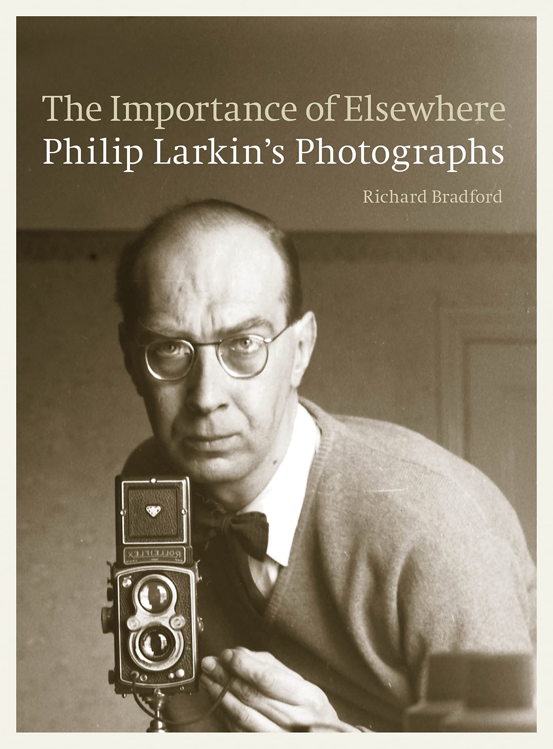 The Importance of Elsewhere: Philip Larkin's Photographs book