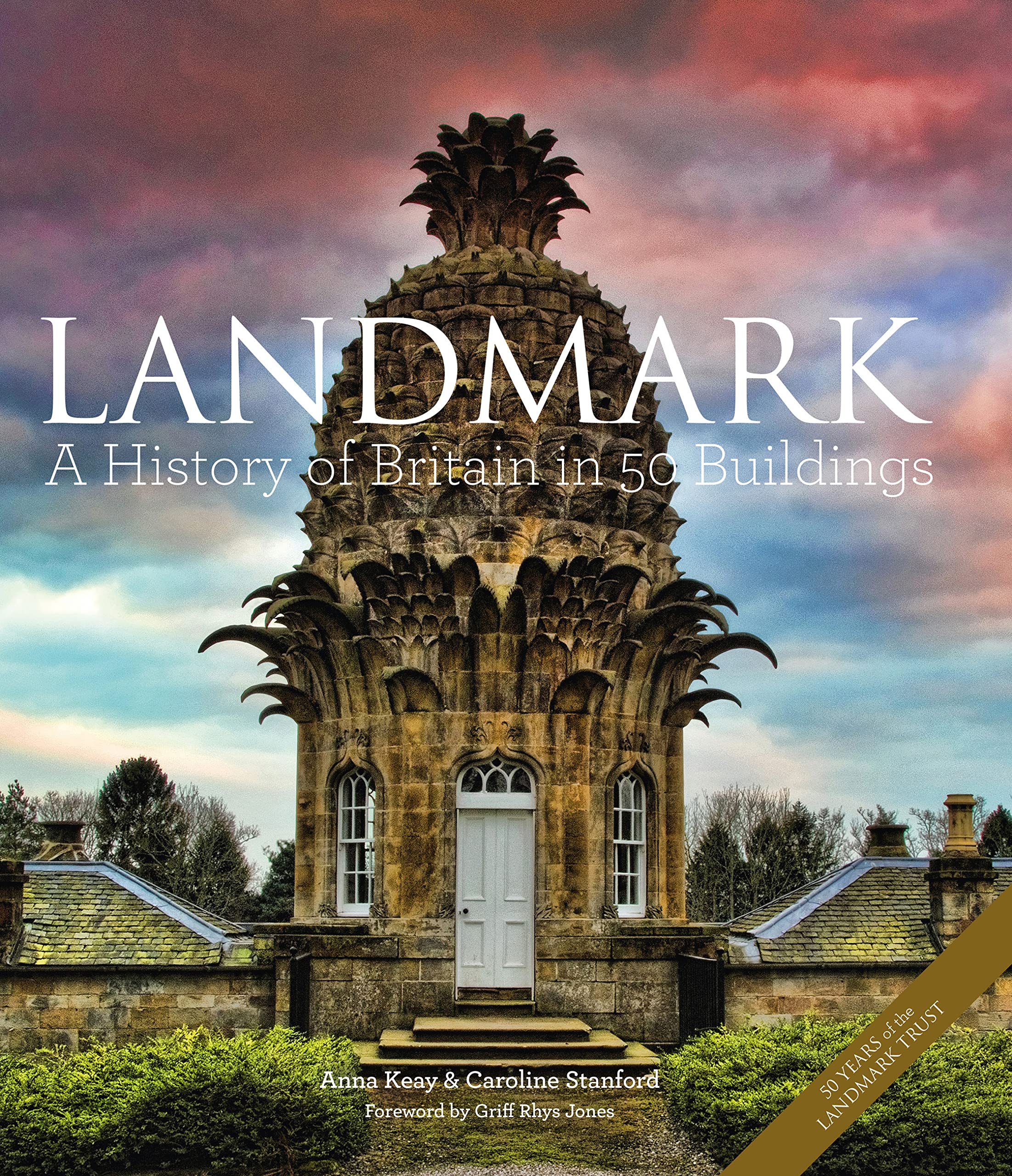 Landmark: A History of Britain in 50 Buildings book