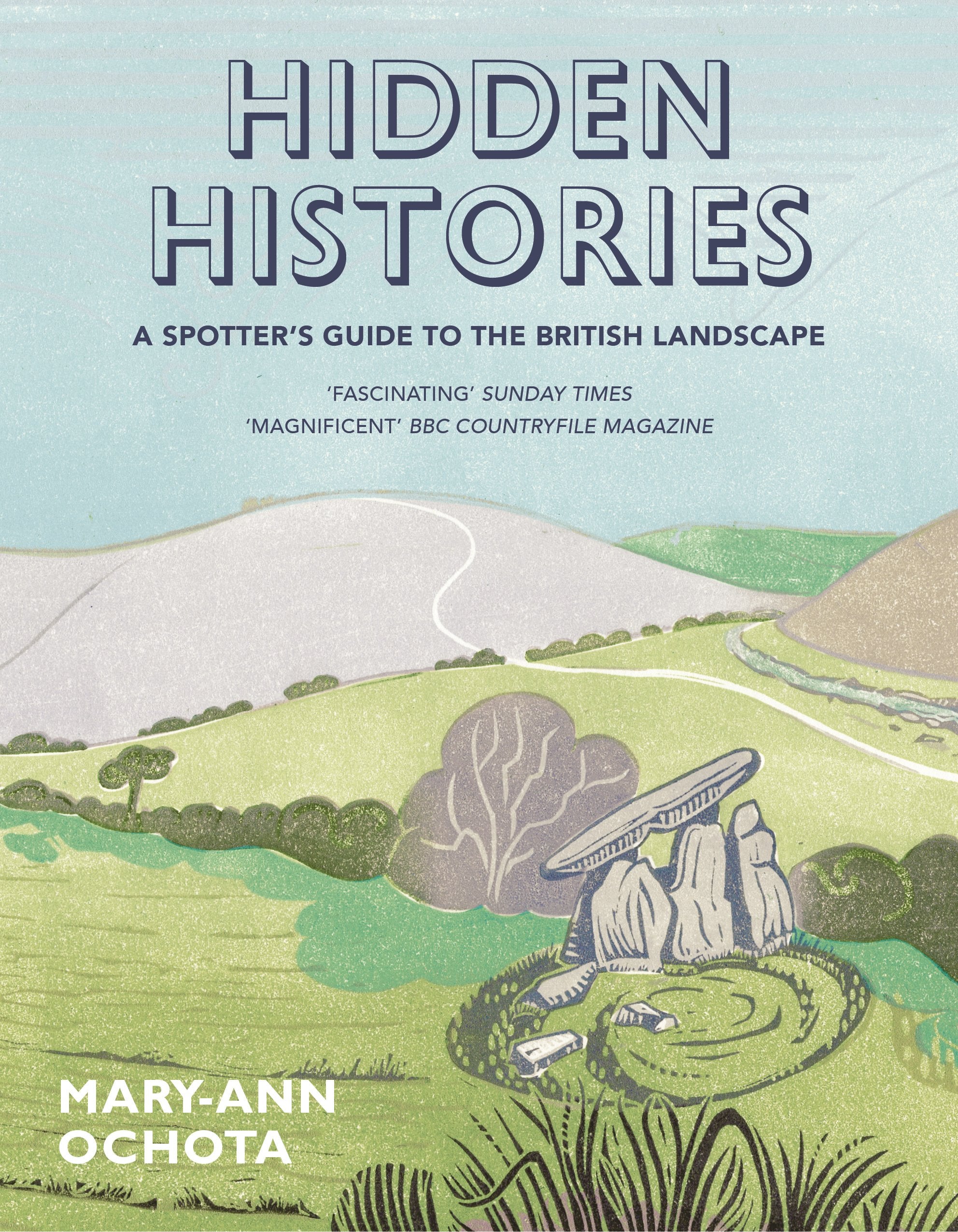 Hidden Histories: A Spotter's Guide to the British Landscape Social Sciences